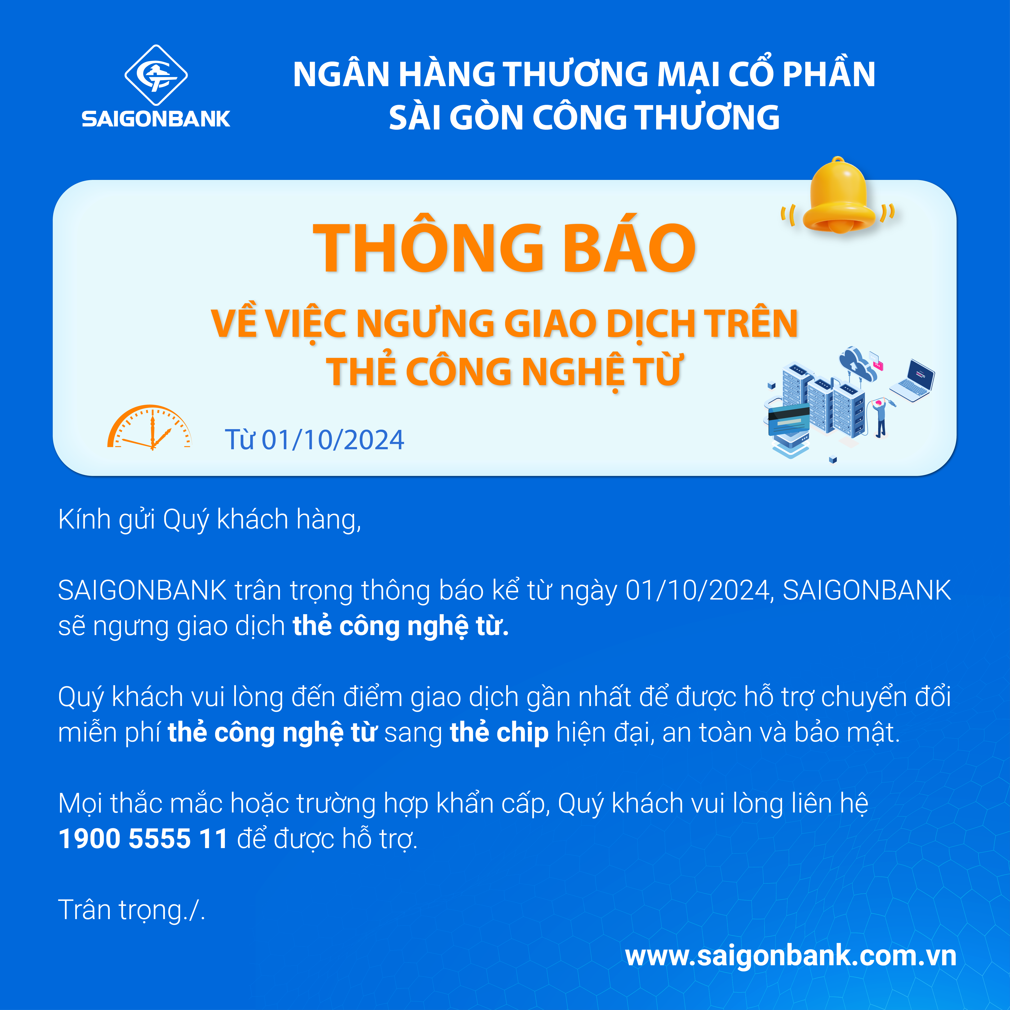 SAIGONBANK THÔNG BÁO VỀ VIỆC NGƯNG GIAO DỊCH TRÊN THẺ CÔNG NGHỆ TỪ