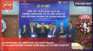 SAIGONBANK và VNPAY hỗ trợ kinh doanh và Doanh Nghiệp thanh toán điện tử và nộp thuế số