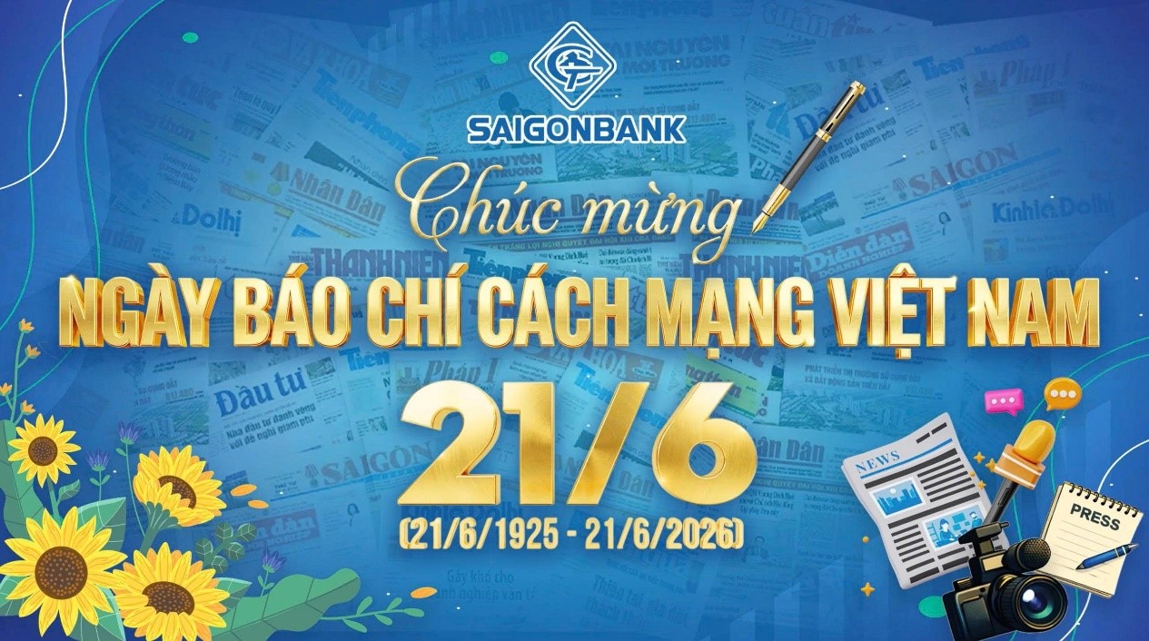 SAIGONBANK CHÚC MỪNG KỶ NIỆM 101 NĂM NGÀY BÁO CHÍ CÁCH MẠNG VIỆT NAM