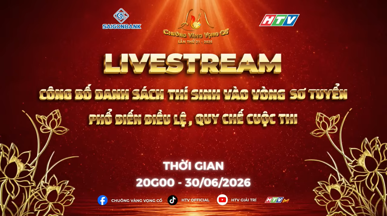 CÔNG BỐ DANH SÁCH THÍ SINH VÀO VÒNG SƠ TUYỂN | CHUÔNG VÀNG VỌNG CỔ 2026
