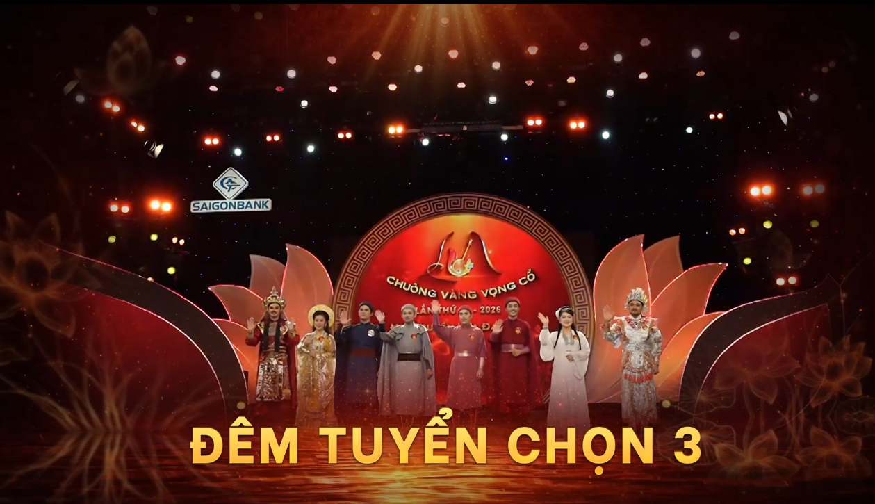 Chuông vàng vọng cổ 2026: Giới thiệu đêm Tuyển chọn 3